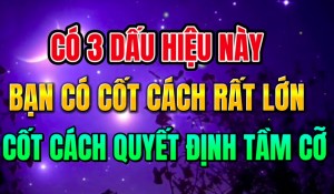 Người có "cốt cách" rất lớn dễ thành công